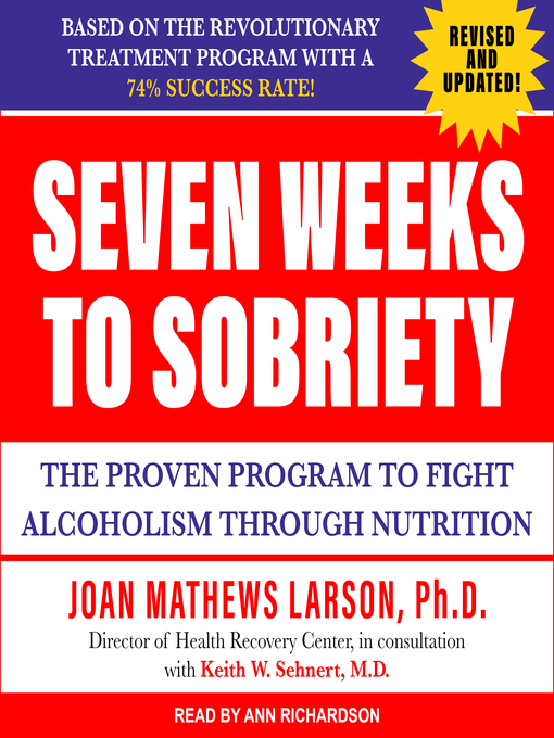 Title details for Seven Weeks to Sobriety by Joan Matthews Larson, PhD - Wait list